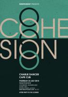 Poster artwork for Cohesion at Independent, Sunderland, 23.07.15.